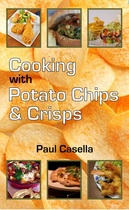Cooking with Chips & Crisps by Paul Casella